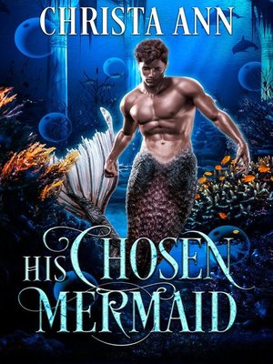 cover image of His Chosen Mermaid